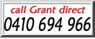 call Grant direct 0410 694 966